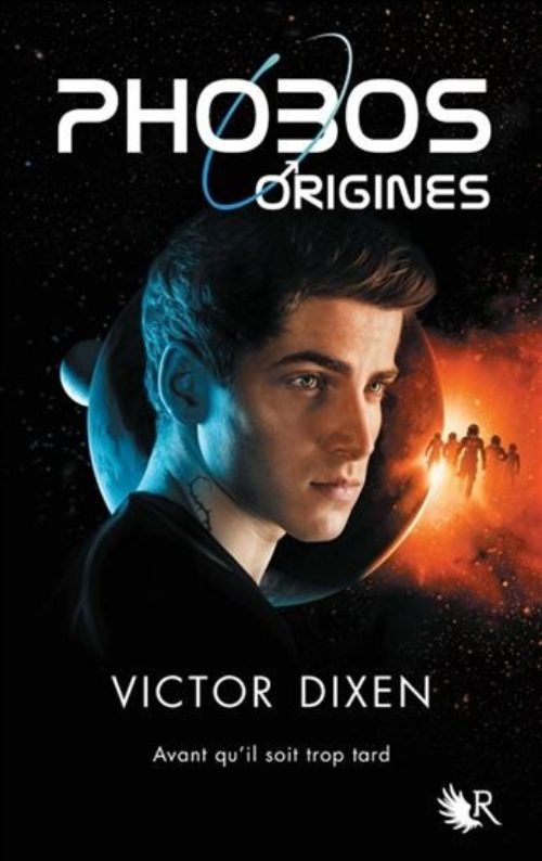Victor Dixen - Phobos – Origines