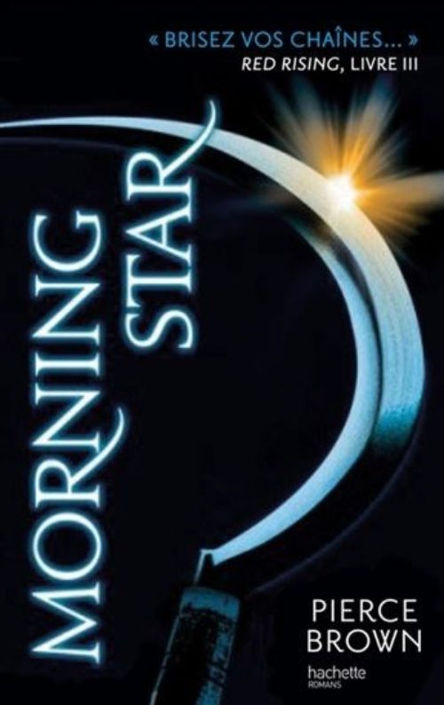 Pierce Brown - Red Rising – Morning Star